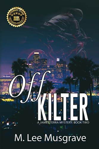 Off Kilter (A James Terra Mystery, Band 2)