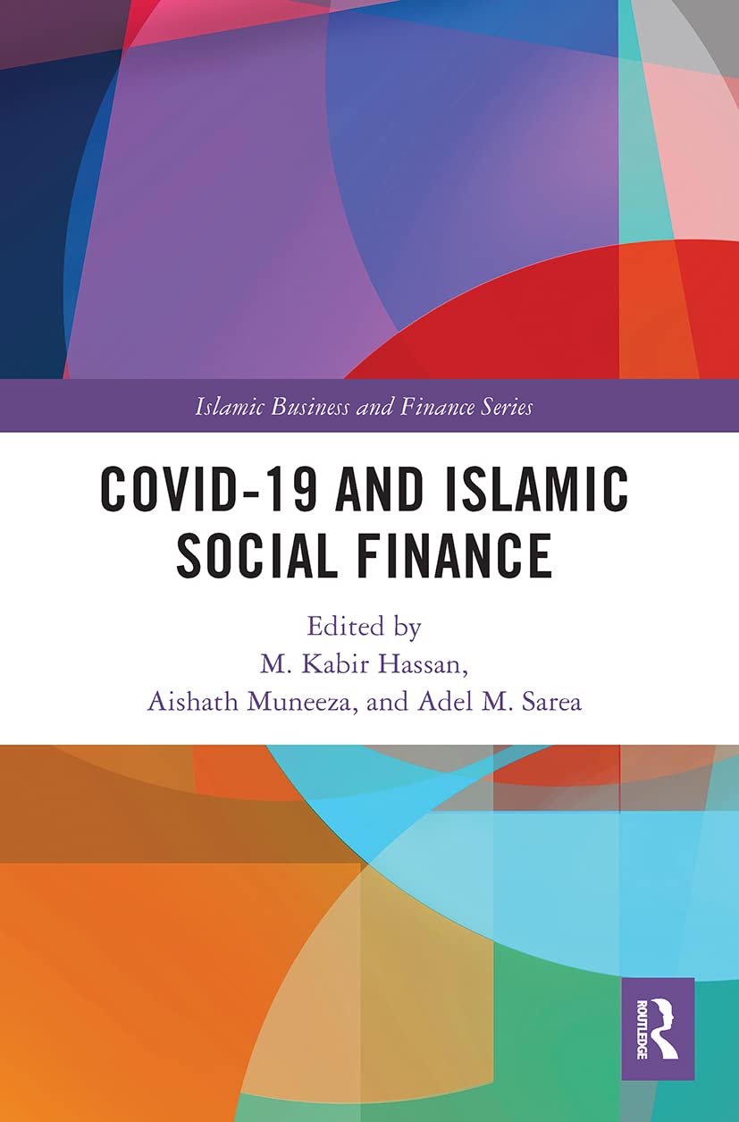 COVID-19 and Islamic Social Finance (Islamic Business and Finance)
