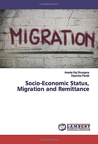 Socio-Economic Status, Migration and Remittance