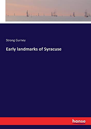 Early landmarks of Syracuse