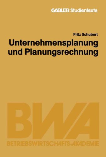 Unternehmensplanung und Planungsrechnung