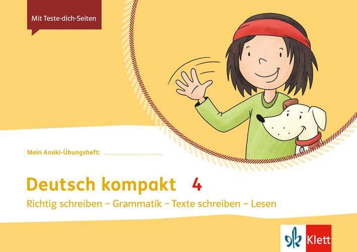 Deutsch kompakt 4. Richtig schreiben - Grammatik - Texte schreiben - Lesen: Übungsheft Klasse 4 (Mein Anoki-Übungsheft)