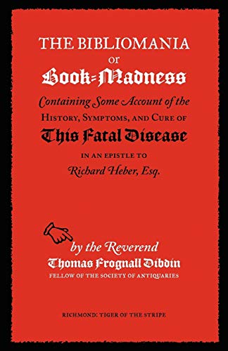 The Bibliomania or Book-Madness