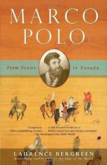 Marco Polo: From Venice to Xanadu (Vintage)