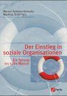 Der Einstieg in soziale Organisationen