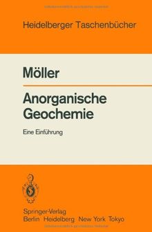 Anorganische Geochemie: Eine Einführung (Heidelberger Taschenbücher)