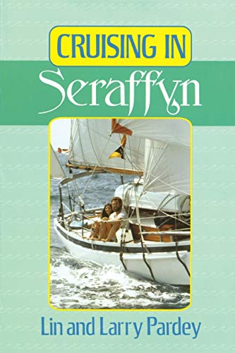 Lin Pardey Cruising In Seraffyn