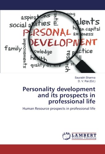 Personality development and its prospects in professional life: Human Resource prospects in professional life