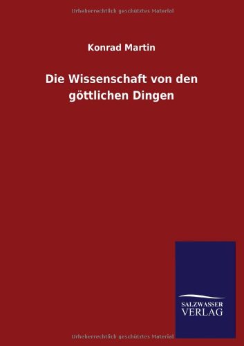 Die Wissenschaft von den göttlichen Dingen