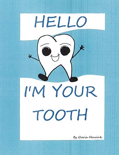 HELLO I'M YOUR TOOTH
