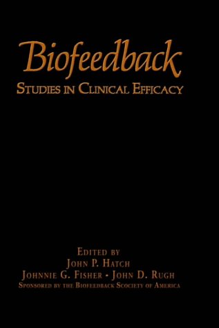 Biofeedback: Studies in Clinical Efficacy