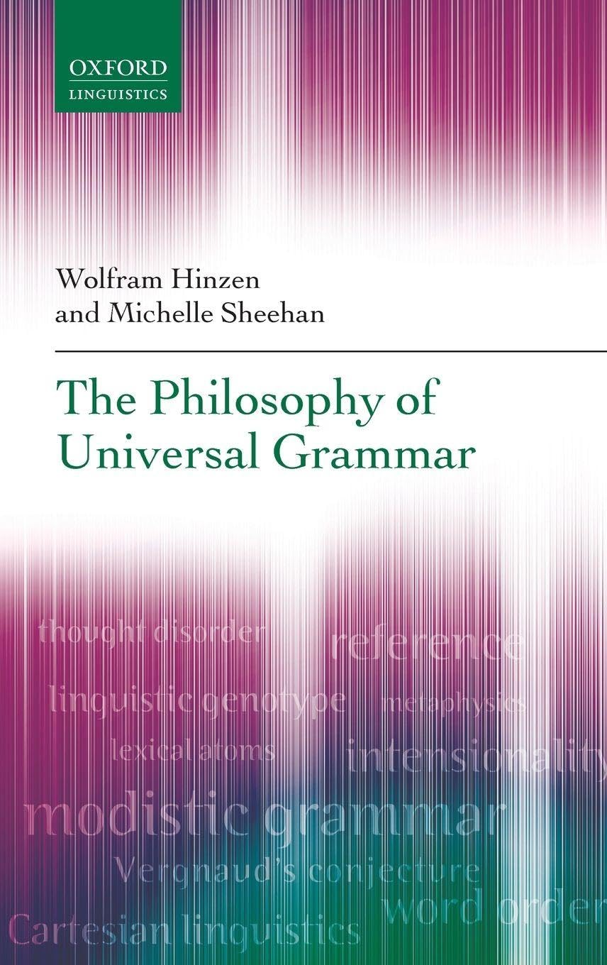 Philosophy of Universal Grammar (Oxford Linguistics)