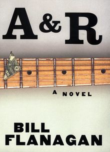 A&R: A Novel