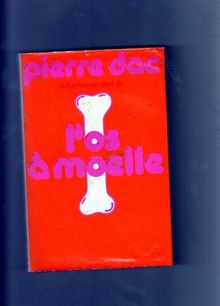 l'os a moelle