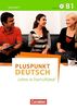 Pluspunkt Deutsch - Leben in Deutschland - Allgemeine Ausgabe / B1: Gesamtband - Testheft mit Audio-CD
