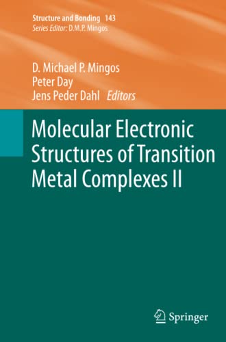 Molecular Electronic Structures of Transition Metal Complexes II (Structure and Bonding, Band 143)
