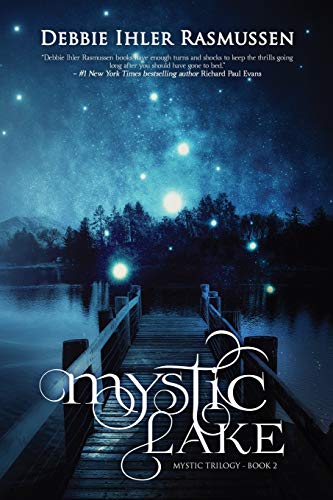 Mystic Lake (Mystic Trilogy, Band 2)