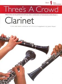 Three'S A Crowd Book 1 Clarinet Clt