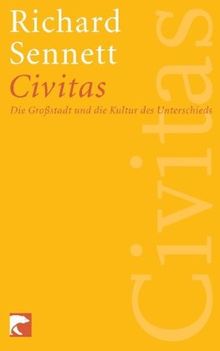 Civitas: Die Großstadt und die Kultur des Unterschieds