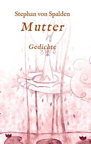 Mutter: Gedichte