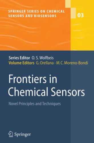 Frontiers in Chemical Sensors: Novel Principles and Techniques (Springer Series on Chemical Sensors and Biosensors, Band 3)
