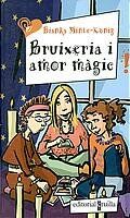 Bruixeria i amor màgic (Elles no se'n perden ni una!, Band 4)