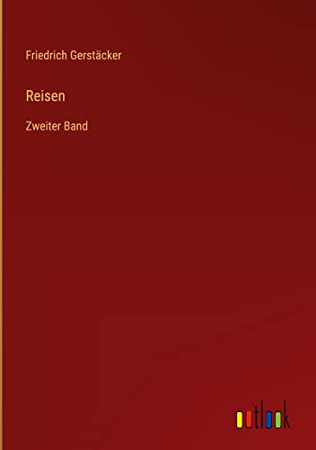 Reisen: Zweiter Band