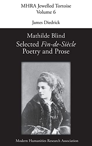 Mathilde Blind: Selected Fin-de-Siècle Poetry and Prose