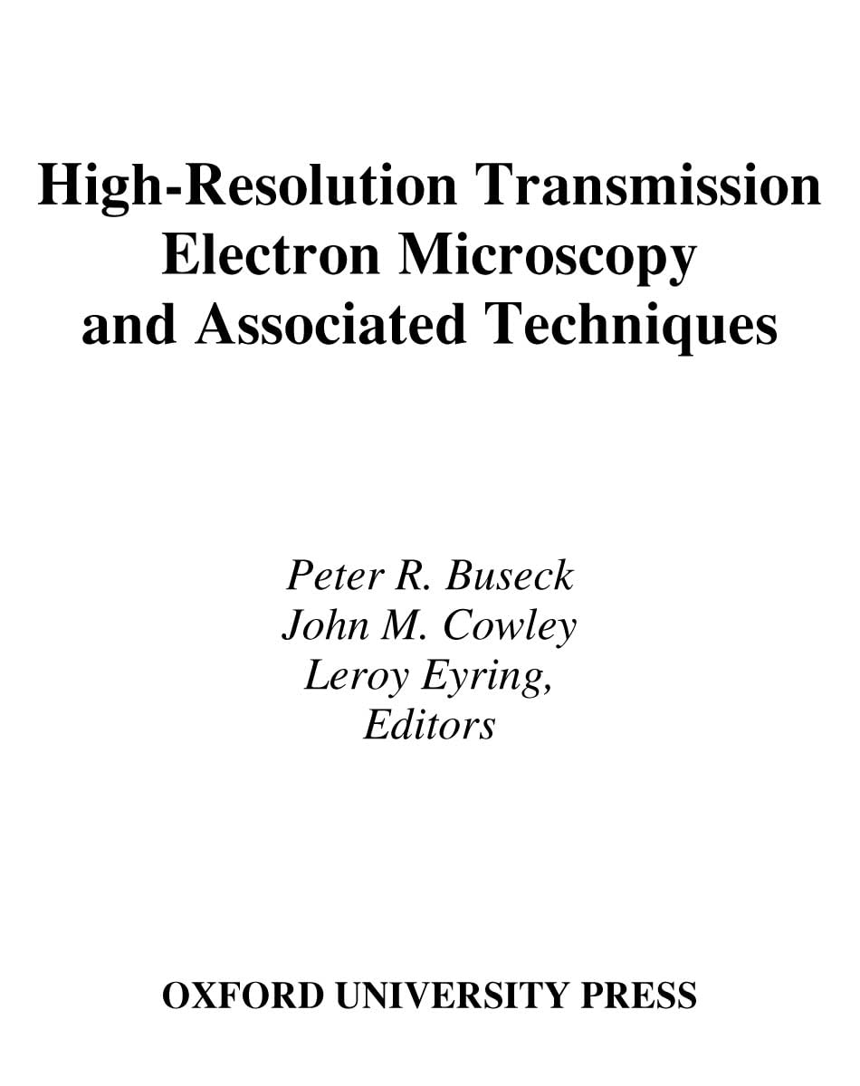 High-Resolution Transmission Electron Microscopy: And Associated Techniques