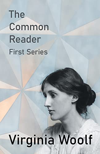 Virginia Woolf The Common Reader - First Series