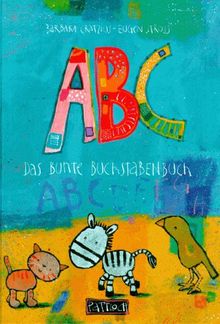 ABC. Das bunte Buchstabenbuch