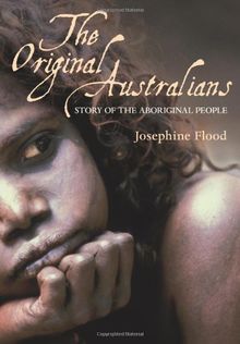 The Original Australians: Story of the Aboriginal People: Stories of the Aboriginal People