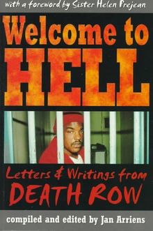 Welcome to Hell: Letters and Writings from Death Row (Criminal Justice)