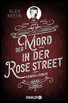 Der Mord in der Rose Street: Kriminalroman (Ein Fall für Leo Stanhope, Band 2)