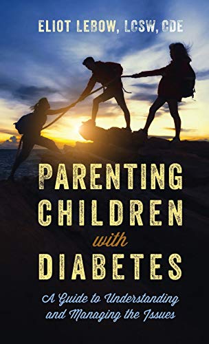 Parenting Children with Diabetes: A Guide to Understanding and Managing the Issues