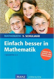 Einfach besser Mathematik 5. Schuljahr: Für G8. Mit Lösungen