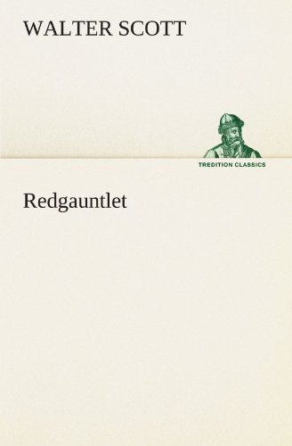 Redgauntlet (TREDITION CLASSICS)