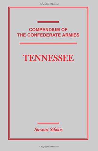 Compendium of the Confederate Armies: Tennessee