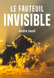 Le fauteuil invisible