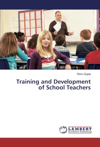 Training and Development of School Teachers