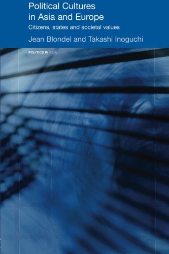 Political Cultures in Asia and Europe (Politics in Asia Series)
