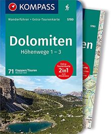 KOMPASS Wanderführer Dolomiten Höhenweg 1 bis 3: Wanderführer mit Extra-Tourenkarte 1:50.000, 60 Touren, GPX-Daten zum Download