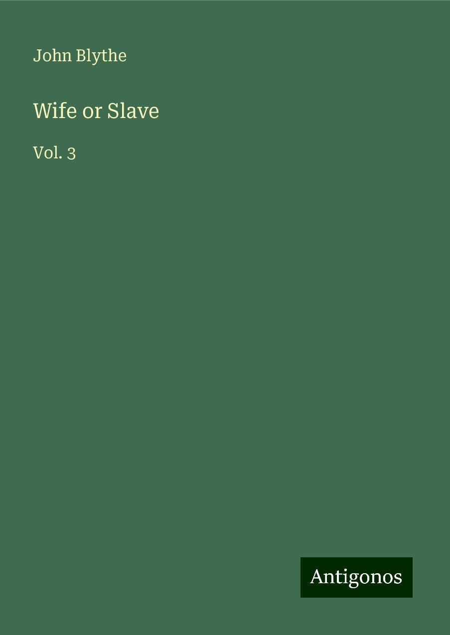 Wife or Slave: Vol. 3