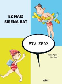 Ez naiz sirena bat, eta zer?