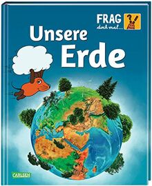 Frag doch mal ... die Maus!: Unsere Erde: Die Sachbuchreihe mit der Maus ab 8 Jahren