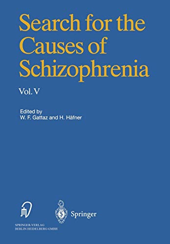 Search for the Causes of Schizophrenia: Volume V