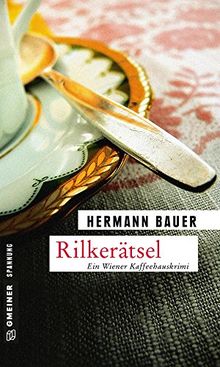 Rilkerätsel: Ein Wiener Kaffeehauskrimi