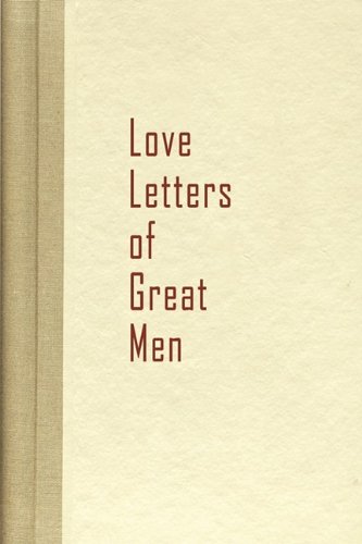 unbekannt Love Letters Of Great Men