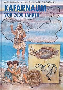 Kafarnaum vor 2000 Jahren