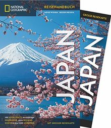 National Geographic Reiseführer Japan: Der ultimative Reiseführer zu allen Sehenswürdigkeiten. Mit Geheimtipps und praktischer Karte für alle Traveler. NEU 2018